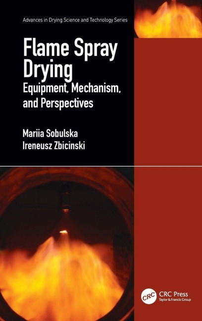 Flame Spray Drying - Mariia Sobulska, Ireneusz Zbicinski
