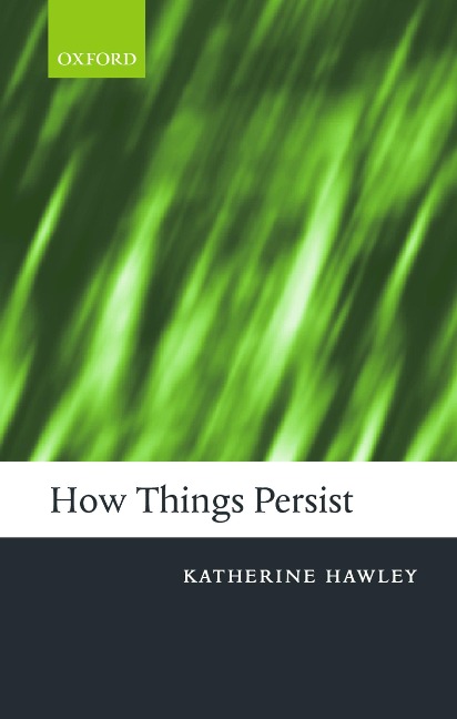 How Things Persist - Katherine Hawley