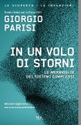 Cover-Bild zum Titel 'In un volo di storni. Le meraviglie dei sistemi complessi' von 'Giorgio Parisi'