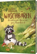 Cover-Bild zum Titel 'Vom kleinen Waschbären, der nicht wusste, dass er was ganz Besonderes ist' von 'Kerstin Toepel'