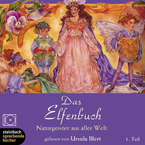Das Elfenbuch - Naturgesiter aus aller Welt, Teil 1 (Ungekürzt) - Rose Williams