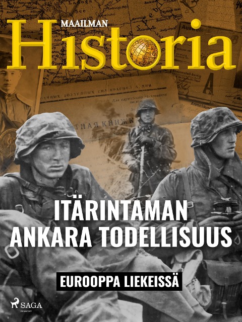 Itärintaman ankara todellisuus - Maailman Historia