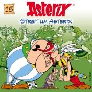 Cover-Bild zum Titel '15: Streit um Asterix' von 'René Goscinny, Albert Uderzo, Pierre Langer, Giovanni Lodigiani, Robert Watson'