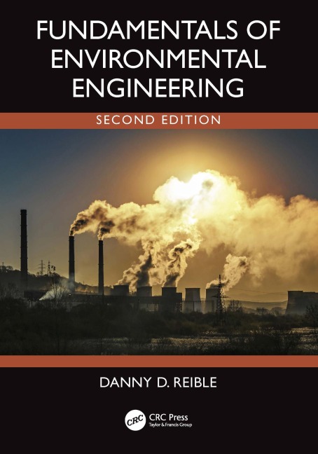 Fundamentals of Environmental Engineering - Danny Reible