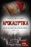Cover-Bild zum Titel 'Apokalyptika - Gesamtausgabe' von 'Tom K. Williams'