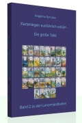 Cover-Bild zum Titel 'Kartenlegen ausführlich erklärt: Die grosse Tafel' von 'Angelina Schulze'