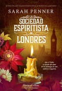 Cover-Bild zum Titel 'La Sociedad Espiritista de Londres (the London Séance Society)' von 'Sarah Penner'