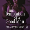 The Temptation of a Good Man - Delaney Diamond