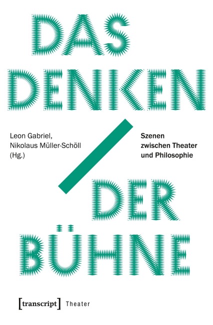 Das Denken der Bühne - 