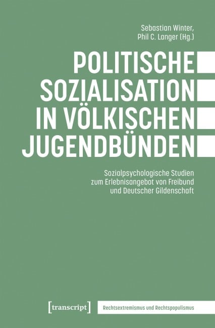 Politische Sozialisation in völkischen Jugendbünden - 