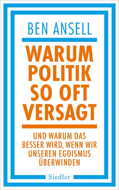 Warum Politik so oft versagt - Ben Ansell