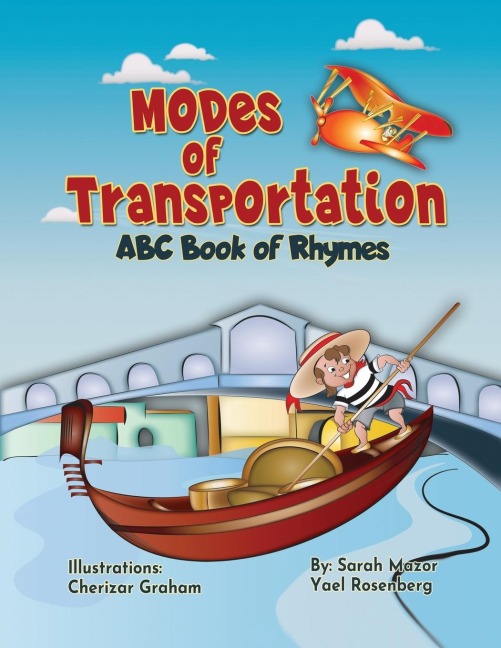 Modes of Transportation - Sarah Mazor, Yael Rosenberg, Cherizar Graham