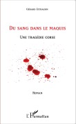 Cover-Bild zum Titel 'Du sang dans le maquis' von 'Gérard Estragon'