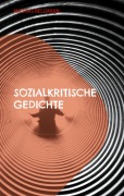 Cover-Bild zum Titel 'Sozialkritische Gedichte' von 'Mathias Bellmann'
