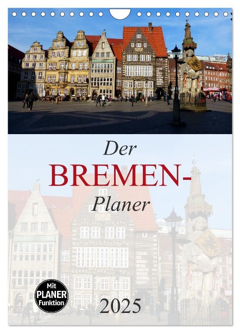 Der Bremen-Planer (Wandkalender 2025 DIN A4 hoch), CALVENDO Monatskalender - Lucy M. Laube