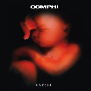 Unrein (Re-Release) - Oomph