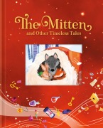 Cover-Bild zum Titel 'The Mitten and Other Timeless Tales' von 'Julie Harman'