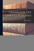 Cover-Bild zum Titel 'Grammaire des Langues Romanes' von 'Diez Friedrich'
