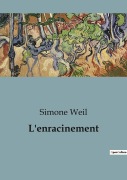Cover-Bild zum Titel 'L'enracinement' von 'Simone Weil'