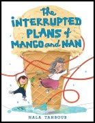 Cover-Bild zum Titel 'The Interrupted Plans of Mango and Nan' von 'Hala Tahboub'