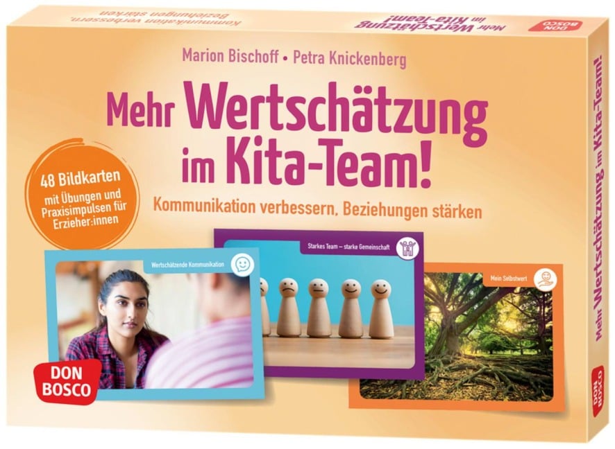 Mehr Wertschätzung im Kita-Team! - Marion Bischoff, Petra Knickenberg