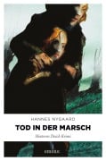 Cover-Bild zum Titel 'Tod in der Marsch' von 'Hannes Nygaard'