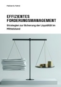 Cover-Bild zum Titel 'Effizientes Forderungsmanagement' von 'Felicien G. Fahrni'
