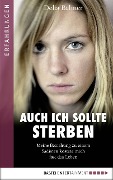 Cover-Bild zum Titel 'Auch ich sollte sterben' von 'Delia Balmer'