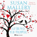 Verführ mich, mein Traumprinz (ungekürzt) - Susan Mallery