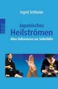 Cover-Bild zum Titel 'Japanisches Heilströmen' von 'Ingrid Schlieske'