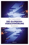 Cover-Bild zum Titel 'Die Gloriosa-Verschwörung' von 'Rolf Sakulowski'