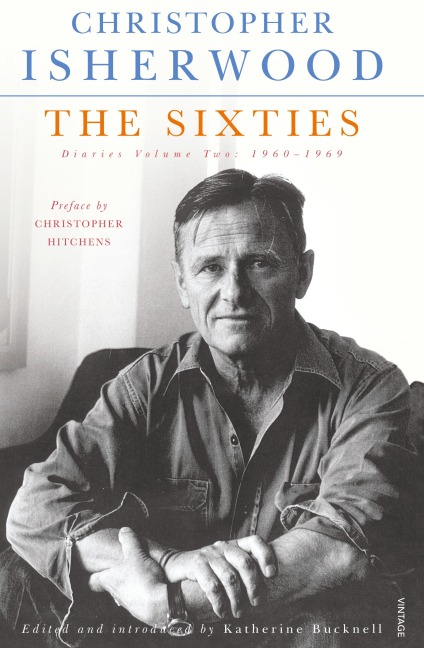 The Sixties - Christopher Isherwood