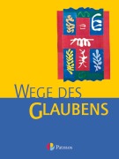 Cover-Bild zum Titel 'Religion Sekundarstufe I. Wege des Glaubens 7/8' von 'Werner Trutwin'