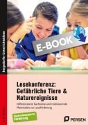 Cover-Bild zum Titel 'Lesekonferenz: Gefährliche Tiere & Naturereignisse' von 'Antonia Kistler'