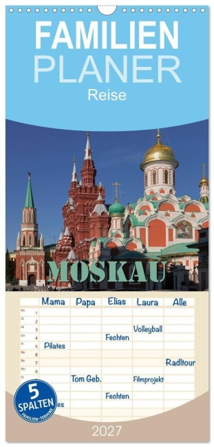 Familienplaner 2027 - Moskau mit 5 Spalten (Wandkalender, 21 x 45 cm) CALVENDO - Hubertus Blume