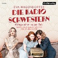 Cover-Bild zum Titel 'Die Radioschwestern' von 'Eva Wagendorfer'