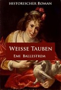 Weiße Tauben - Emi Ballestrem