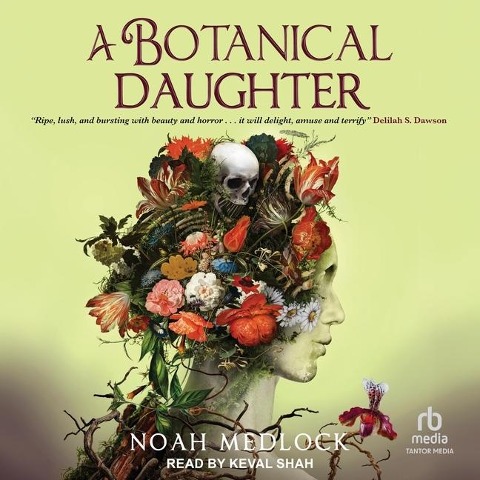 A Botanical Daughter - Noah Medlock
