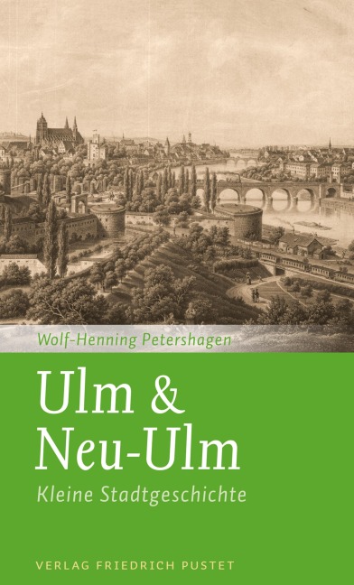 Ulm & Neu-Ulm - Wolf-Henning Petershagen