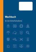 Cover-Bild zum Titel 'Wachbuch Sicherheitsdienst' von 'Kai Deliomini'