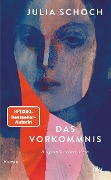Cover-Bild zum Titel 'Das Vorkommnis' von 'Julia Schoch'