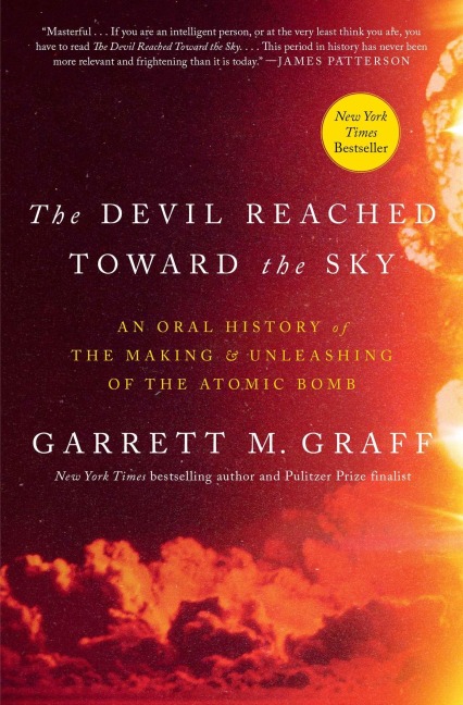 The Devil Reached Toward the Sky - Garrett M. Graff