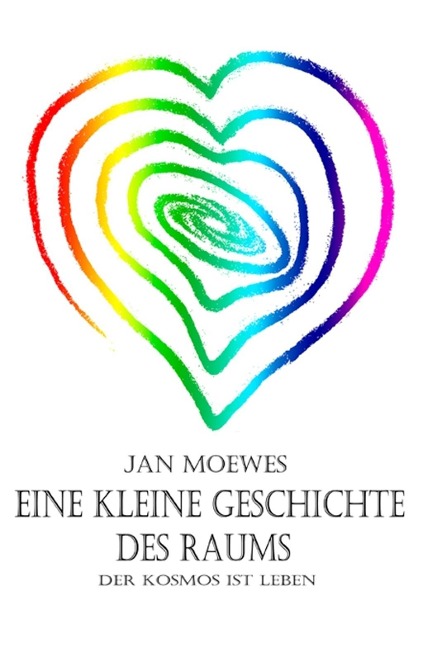 Eine kleine Geschichte des Raums - Jan Moewes