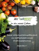 Cover-Bild zum Titel 'Mit cellRESET in ein neues Leben' von 'Nikky Seifert'