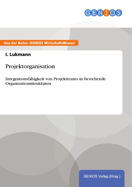 Projektorganisation - I. Lukmann
