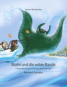 Cover-Bild zum Titel 'Slothi und die wilde Bande' von 'Barbara Benfrádj-Niwa'