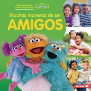 Cover-Bild zum Titel 'Muchas Maneras de Ser Amigos (Many Ways to Be a Friend)' von 'Christy Peterson'