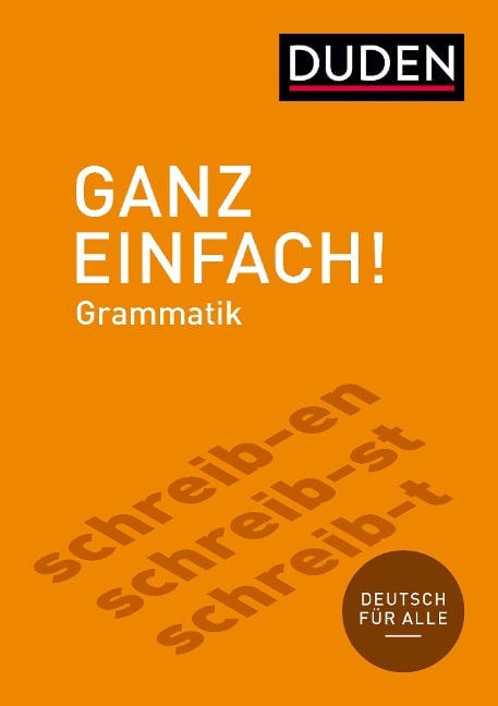 Ganz einfach! Deutsche Grammatik - 
