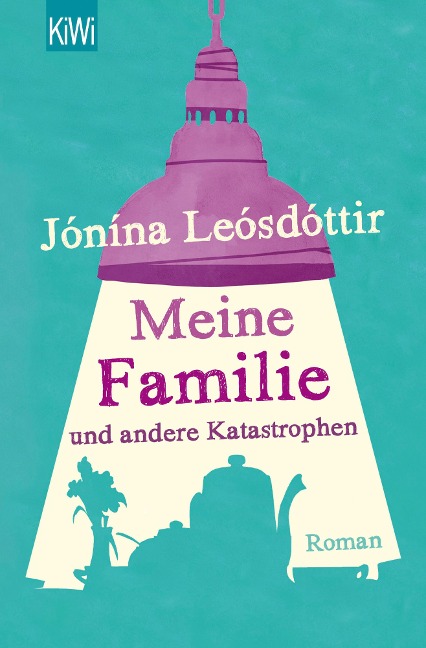 Meine Familie und andere Katastrophen - Jonina Leosdottir