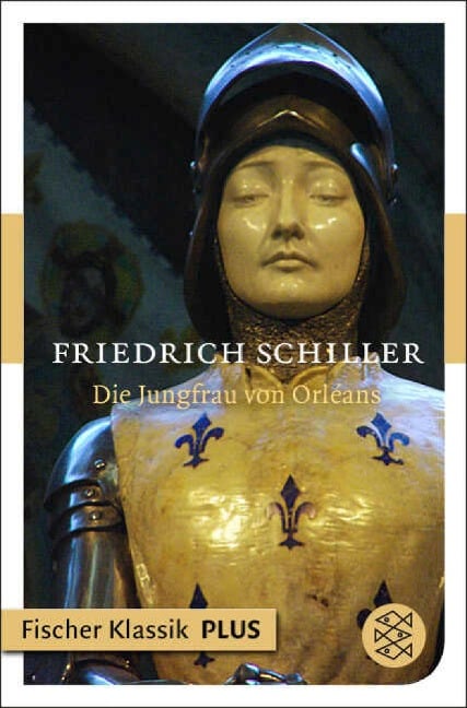 Die Jungfrau von Orleans - Friedrich Schiller